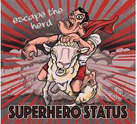 Superhero Status - Escape The Herd [Import]