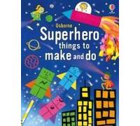 Superhero Things To Make And Do