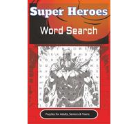 Superhero Word Search Puzzle Book: Word Searches with Easy to Read Print about Superheroes, Comics, Cartoons and More | 6x9 inches, 110 pages | 50+ ... Vacations, Holidays, Birthdays & Free times
