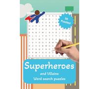 Superheroes and Villains Word Search Puzzle Book: Word Find with Superhero and Villain word lists