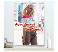 Superheroes Cosplay Girls (hochwertiger Premium Wandkalender 2026 DIN A2 hoch), Kunstdruck in Hochglanz: Starke Mädchen - sexy Heldinnen