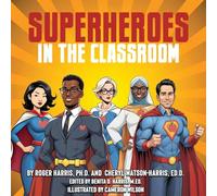Superheroes in the Classroom