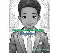 Superheroes In The Making: Coloring Book