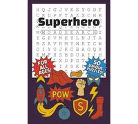 Superheroes Word Search: All Ages Word Search Puzzle Book with Easy to Read Print about Superpowers, Secret Identities, Origin Stories, and More | 6 x ... Gift for Vacations, Holidays, and Free Times!