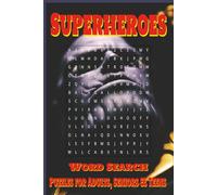 Superheroes Word Search Puzzle Book: Word Searches with Easy to Read Print about Superheroes, Villains and More | 6x9 inches, 110 Pages, 50+ Puzzles for Gift for Vacations, Holidays and Free Times
