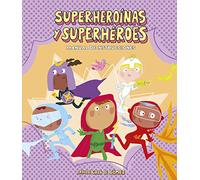 Superheroinas y Superheroes: Manual De Instrucciones