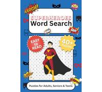 Superheros Word Search Puzzle Book: Word Searches with Easy to Read Print about Superheroes and More | 6x9 inches, 90 pages | 40+ Puzzles…Gift for Vacations, Holidays, and Free Times