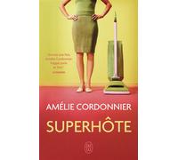 Superhôte - Amélie Cordonnier - J'ai Lu - Poche - Roman