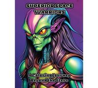 Superior Space Warriors
