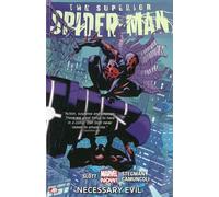 Superior Spider-Man Volume 4: Necessary Evil (Marvel Now)