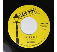 SUPERIORS : LOST LOVE / DON'T SAY GOODBYE - 7"/45 rpm