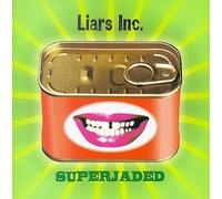 Superjaded by Liars Inc (1999-08-02)