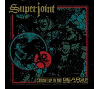 Superjoint - Caught Up in The Gears.