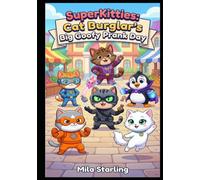 SuperKitties: Cat Burglar's Big Goofy Prank Day