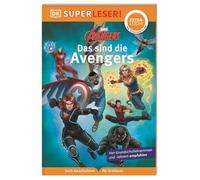 SUPERLESER! Marvel Avengers Das sind die Avengers: Lesestufe extraleicht, Sach-Geschichten für Erstleser. Mit Silbenmethode für Kinder ab 6 Jahren