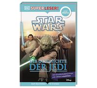 SUPERLESER! Star Wars(TM) Die Geschichte der Jedi: Lesestufe Leseprofis, Sach-Geschichten für Erstleser. Für Kinder ab der 2./3. Klasse