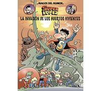 Superlópez. La invasión de los huertos vivientes (Magos del Humor 206)