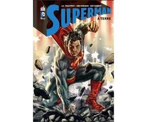 Superman á terre Eddy Barrows (Illustration), Chris Roberson (Auteur), Joseph Michael Straczynski (Auteur)