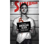 SUPERMAN AMERICAN ALIEN - Tome 0