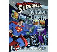 Superman And The Invasion Of Earth