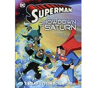 Superman And The Showdown At Saturn