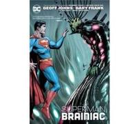 Superman Brainiac New Edition by Gary Frank Gary Frank (Auteur)