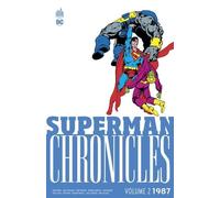 Superman Chronicles - 1987 - Tome 2