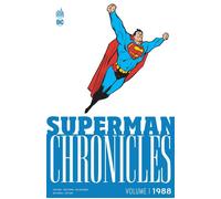John Byrne – Superman Chronicles 1988, Tome 1 – Urban Comics – Broché