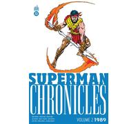 Superman Chronicles 1989 volume 2 - Jerry Ordway - Urban Comics - cartonné - Comics