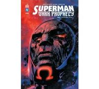 Dan Mora – Superman Dark Prophecy – Tome 3 : L'avènement du Ko – Cartonné