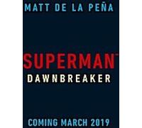 Superman : Dawnbreaker