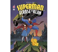 Superman écrase le Klan