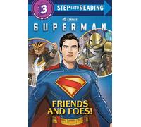 Superman Friends and Foes!
