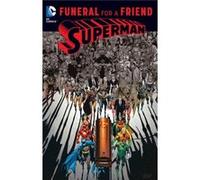 Superman Funeral For A Friend TP by Jerry Ordway NEUF