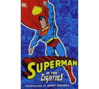 Superman in the Eighties