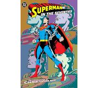 Superman dans les années 70 – Nouvelle édition – DC Comics