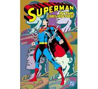 Superman in the Seventies (New Edition)