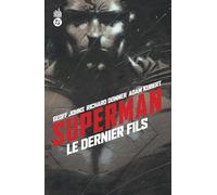 Geoff Johns – Superman : Le dernier fils – Broché (2006)
