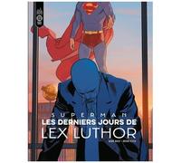 Mark Waid – Superman : Les Derniers Jours de Lex Luthor – Cartonné – Urban Comics