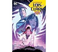 Superman Lois and Clark Doom Rising by Lee Weeks Lee Weeks (Auteur)