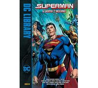 Superman. L'uomo d'acciaio