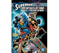 Superman – Nos mondes en guerre Omnibus Vol. 1 : Prélude à la guerre ! – DC Comics