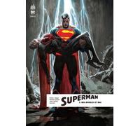 Superman Rebirth - Tome 3 - Mes Doubles Et Moi