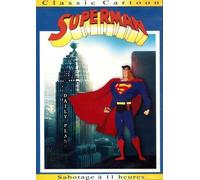 Superman : Sabotage à 11 Heures