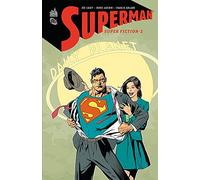 SUPERMAN SUPERFICTION - Tome 2