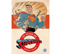 Superman: The Golden Age Omnibus Vol. 1