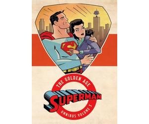 Superman: The Golden Age Omnibus Vol. 3