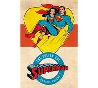 Superman The Golden Age Omnibus Vol. 7 Superman The Golden Age Omnibus Vol. 7 (Auteur)