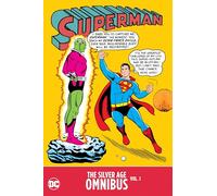 Jerry Siegel – Superman: The Silver Age Omnibus Vol. 1