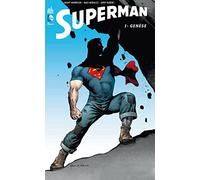 Superman, Tome 1 : Genèse